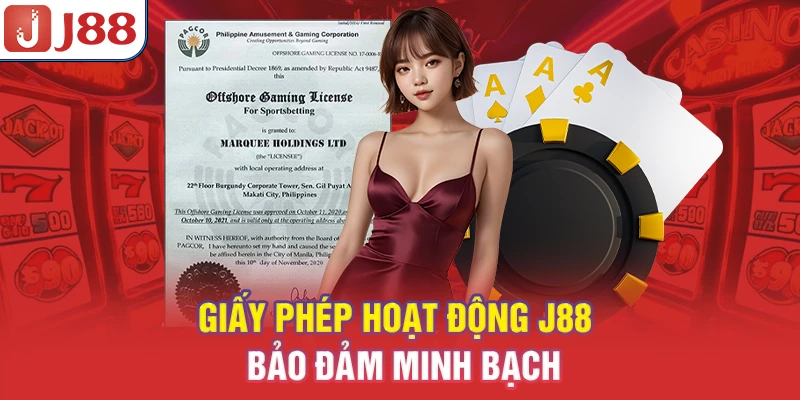 Giấy Phép Hoạt Động J88 - Bảo Đảm Minh Bạch 5 Giấy Phép Hoạt Động J88 - Bảo Đảm Minh Bạch