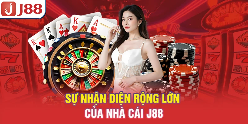 Giới Thiệu J88 - Thiên Đường Cá Cược Trực Tuyến Đỉnh Cao 8 Sự nhận diện rộng lớn của nhà cái J88